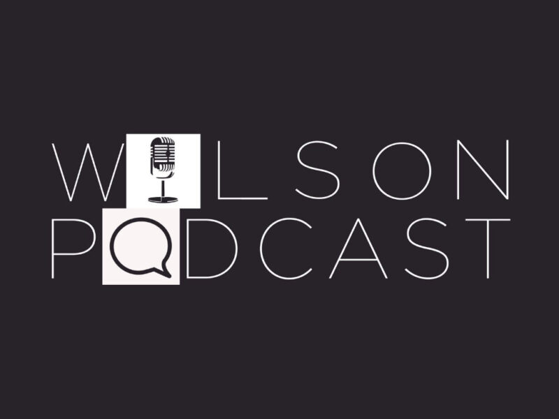 The Wilson Podcast